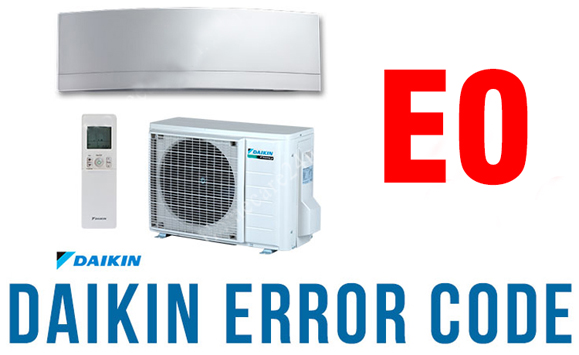 Mã lỗi E0 điều hòa âm trần Daikin 