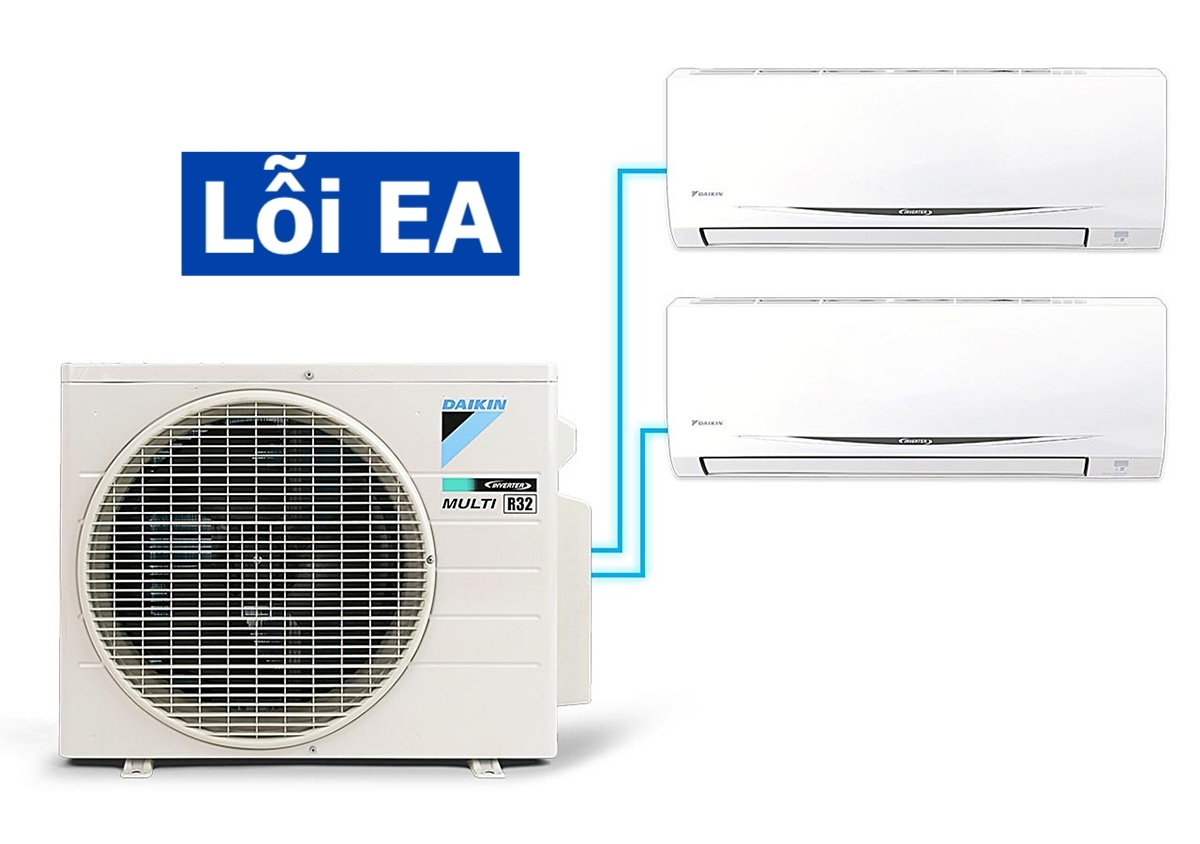 Mã lỗi EA điều hòa Daikin nguyên nhân và cách khắc phục